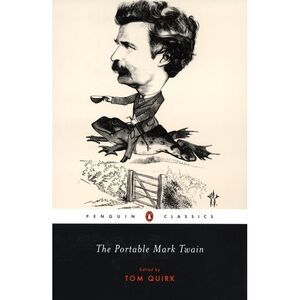 The Portable Mark Twain -- Mark Twain